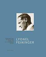 Lyonel Feininger Drawings and Watercolors from the Julia Feininger Estate